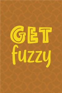 Get Fuzzy