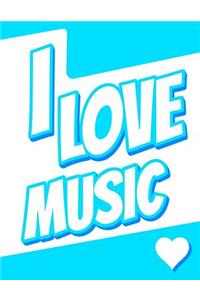 I Love Music