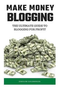 Make Money Blogging