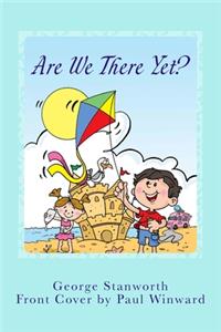 Are We There Yet?
