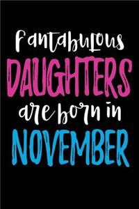 Fantabulous Daughters Are Born In November