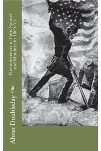 Reminiscences of Forts Sumter and Moultrie in 1860-'61