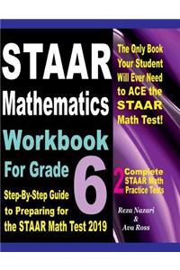 STAAR Mathematics Workbook For Grade 6