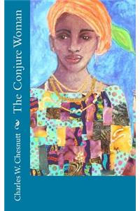 The Conjure Woman