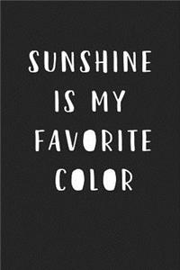 Sunshine Is My Favorite Color