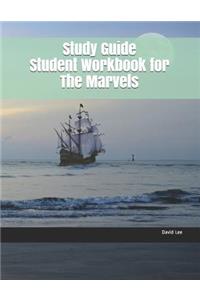Study Guide Student Workbook for the Marvels