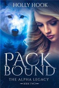 Pack Bound (The Alpha Legacy Book Two)