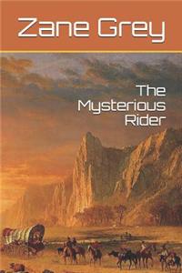 The Mysterious Rider