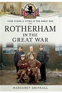 Rotherham in the Great War