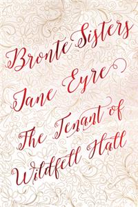 Bronte Sisters Deluxe Edition (Jane Eyre; The Tenant of Wildfell Hall)