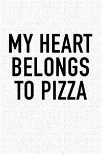 My Heart Belongs to Pizza