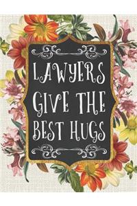 Lawyers Give the Best Hugs