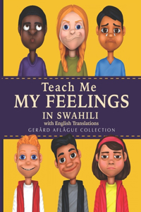 Teach Me My Feelings in Swahili