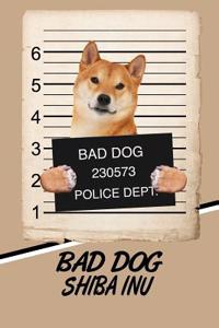 Bad Dog Shiba Inu