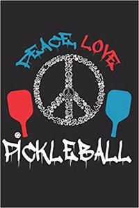 Peace, Love Pickleball