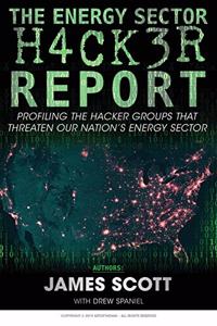 The Energy Sector Hacker Report