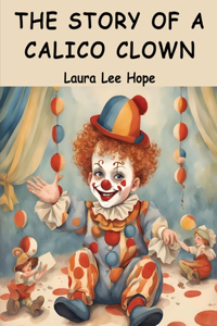 Story of a Calico Clown