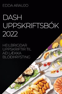 Dash Uppskriftsbok 2022