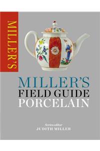 Miller's Field Guide: Porcelain