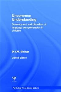 Uncommon Understanding (Classic Edition)