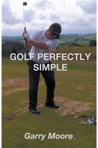 Golf Perfectly Simple