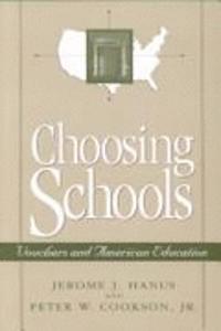 Choosing Schools: Vouchers and American Education