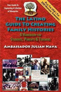 Latino Guide to Creating Family Histories