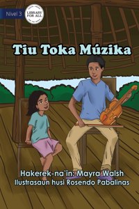 Uncle Plays Music - Tiu Toka Múzika