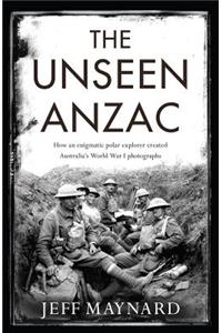 Unseen Anzac
