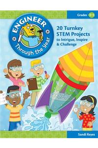 Engineer Through the Year, Grades 3-5