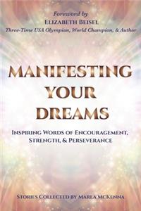 Manifesting Your Dreams