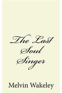 Last Soul Singer