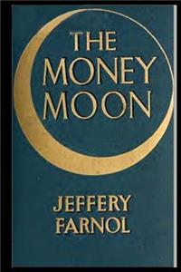 The Money Moon