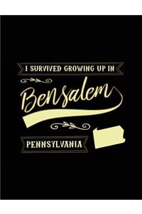 I Survived Growing Up In Bensalem Pennsylvania