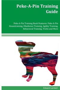 Peke-A-Pin Training Guide Peke-A-Pin Training Book Features