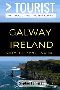 Greater Than a Tourist- Galway Ireland
