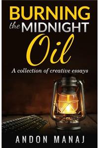 Burning the Midnight Oil