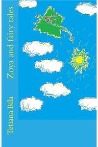 Zoya and Fairy Tales