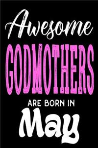 Awesome Godmothers Are Born In May