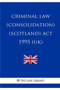 Criminal Law (Consolidation) (Scotland) ACT 1995