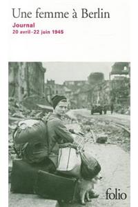 Une Femme a Berlin/Journal 20 Avril-22 Juin 1945