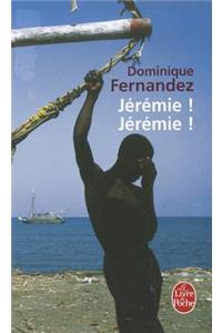 Jeremie ! Jeremie !