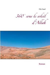 360° sous le soleil d'Allah