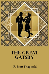 The Great Gatsby The Original 1925 Edition a F. Scott Fitzgerald