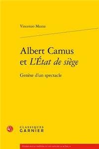 Albert Camus Et l'Etat de Siege