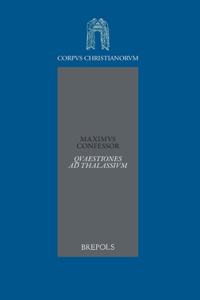 Maximus Confessor, Quaestiones Ad Thalassium