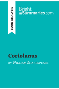 Coriolanus by William Shakespeare (Book Analysis)