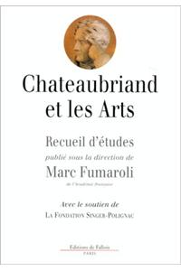 Chateaubriand Et les Arts