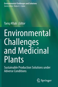 Environmental Challenges and Medicinal Plants