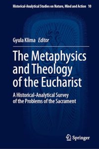 Metaphysics and Theology of the Eucharist